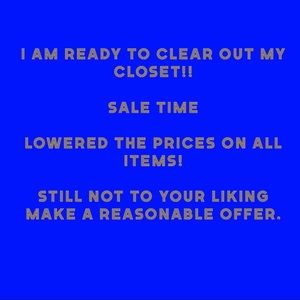 Sale to clear my closet!!